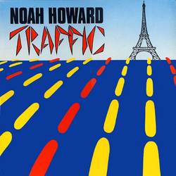 Noah Howard Traffic Vinyl LP USED