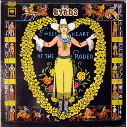The Byrds Sweetheart Of The Rodeo Vinyl LP USED