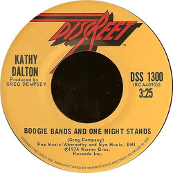 Kathy Dalton Boogie Bands And One Night Stands USED VINYL 7INCH 45 RPM SINGLE STYRENE