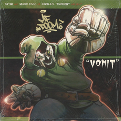 Drum (3) / Knowledge (9) / Parallel Thought / MF Doom Vomit Vinyl 12" USED