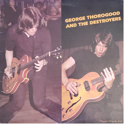 George Thorogood & The Destroyers George Thorogood And The Destroyers Vinyl LP USED