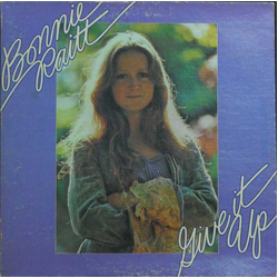 Bonnie Raitt Give It Up Vinyl LP USED