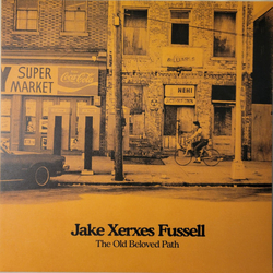Jake Xerxes Fussell The Old Beloved Path Vinyl LP USED