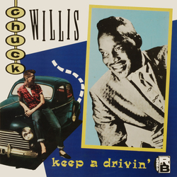 Chuck Willis Keep A Drivin' Vinyl LP USED