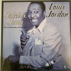 Louis Jordan And His Tympany Five Jukebox Jump - The Greatest Hits 1942 to 1949 Vinyl LP USED