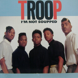Troop (3) I'm Not Soupped USED VINYL 12INCH 33 S RPM