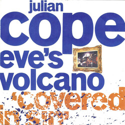 Julian Cope Eve's Volcano (Covered In Sin) USED VINYL 7INCH 45 RPM SINGLE STEREO