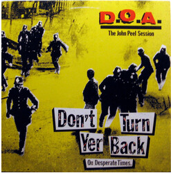 D.O.A. (2) Don't Turn Yer Back (On Desperate Times) USED VINYL 12INCH EP