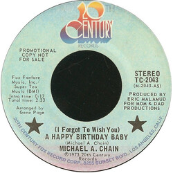 Michael Chain (I Forgot To Wish You) A Happy Birthday Baby USED VINYL 7INCH 45 RPM PROMO
