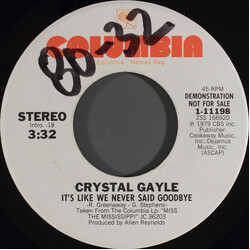 Crystal Gayle It's Like We Never Said Goodbye USED VINYL 7INCH 45 RPM PROMO