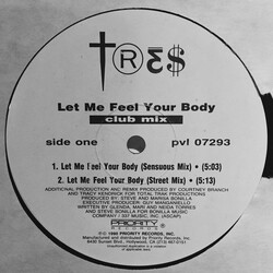 Tres Let Me Feel Your Body VINYL 12" USED