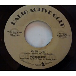 Motherlode (2) When I Die USED VINYL 7INCH