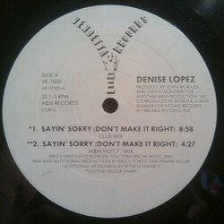 Denise Lopez Sayin' Sorry (Don't Make It Right) USED VINYL 12INCH 33 S RPM