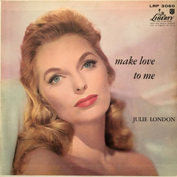 Julie London / Russell Garcia And His Orchestra Make Love To Me Vinyl LP USED