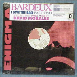 Bardeux I Love The Bass Part Two USED VINYL 12INCH 33 S RPM