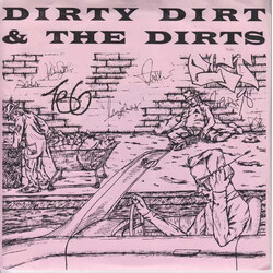 Dirty Dirt & The Dirts Dirty Dirt & The Dirts Vinyl 7" USED