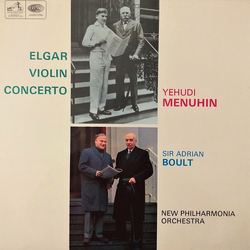 Yehudi Menuhin / Sir Adrian Boult / Sir Edward Elgar Violin Concerto In B Minor, Op. 61 Vinyl LP USED
