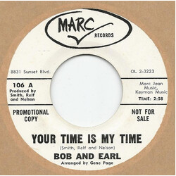 Bob & Earl Your Time Is My Time USED VINYL 7INCH 45 RPM PROMO