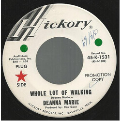 Deanna Marie Whole Lot Of Walking USED VINYL 7INCH 45 RPM PROMO