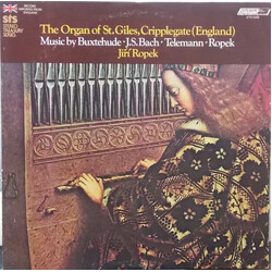 Jiří Ropek The Organ Of St. Giles, Cripplegate (England) Music By Buxtehude / J.S. Bach / Telemann / Ropek Vinyl LP USED