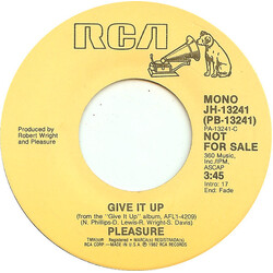 Pleasure (4) Give It Up USED VINYL 7INCH 45 RPM PROMO STEREO MONO