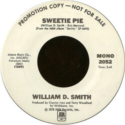 William Smith (2) Sweetie Pie USED VINYL 7INCH 45 RPM PROMO STEREO MONO