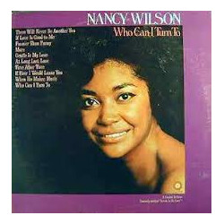 Nancy Wilson Who Can I Turn To Vinyl LP USED