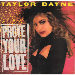 Taylor Dayne Prove Your Love USED VINYL 7INCH 45 RPM SINGLE PROMO