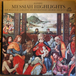 Georg Friedrich Händel / Sir Malcolm Sargent / Huddersfield Choral Society Messiah Highlights Vinyl LP USED