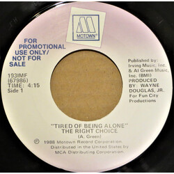 The Right Choice Tired Of Being Alone USED VINYL 7INCH 45 RPM PROMO STEREO