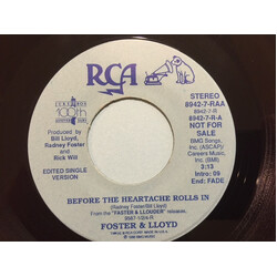 Foster And Lloyd Before The Heartache Rolls In USED VINYL 7INCH 45 RPM SINGLE PROMO