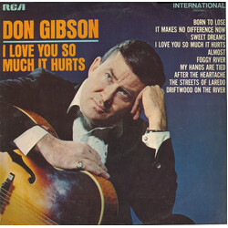 Don Gibson I Love You So Much It Hurts Vinyl LP USED