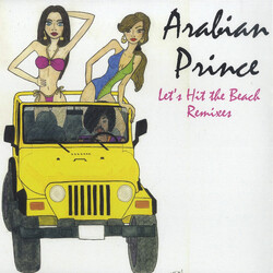 The Arabian Prince Let's Hit The Beach Remixes USED VINYL 12INCH 33 S RPM