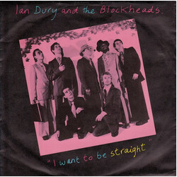 Ian Dury And The Blockheads I Want To Be Straight USED VINYL 7INCH SINGLE 45 RPM
