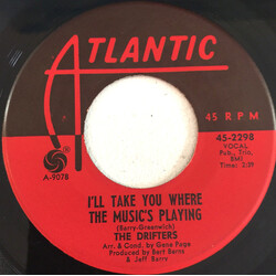 The Drifters I'll Take You Where The Music's Playing USED VINYL 7INCH 45 RPM SINGLE