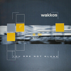 Wakkos You Are Not Alone VINYL 12" USED