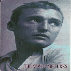 The New Bomb Turks Stick It Out Vinyl 7" USED