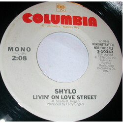 Shylo Livin' On Love Street USED VINYL 7INCH 45 RPM PROMO STEREO MONO