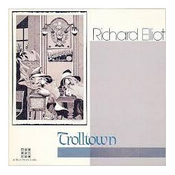 Richard Elliot Trolltown Vinyl LP USED