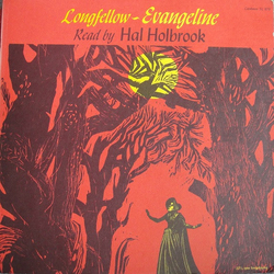 Henry Wadsworth Longfellow / Hal Holbrook Evangeline, A Tale Of Arcadia Vinyl LP USED
