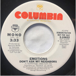 The Emotions Don't Ask My Neighbors USED VINYL 7INCH 45 RPM SINGLE PROMO STEREO MONO
