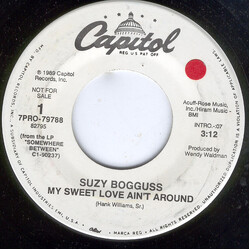 Suzy Bogguss My Sweet Love Ain't Around USED VINYL 7INCH 45 RPM SINGLE PROMO