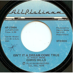 Chris Hills Isn't It A Dream Come True USED VINYL 7INCH 45 RPM