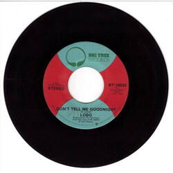 Lobo (3) Don't Tell Me Goodnight / My Momma Had Soul USED VINYL 7"