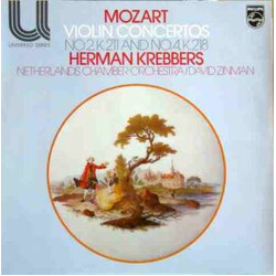 Wolfgang Amadeus Mozart / Herman Krebbers / Netherlands Chamber Orchestra / David Zinman Violin Concertos No. 2, K. 211 & No. 4, K. 218 Vinyl LP USED
