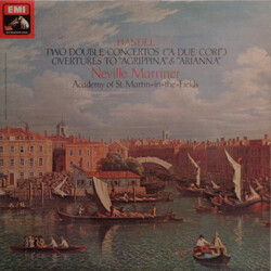 Georg Friedrich Händel / Sir Neville Marriner / The Academy Of St. Martin-in-the-Fields Two Double Concertos ("A Due Cori") / Overtures To "Agrippina"
