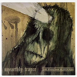 Unearthly Trance / The Endless Blockade Unearthly Trance / The Endless Blockade Vinyl LP USED