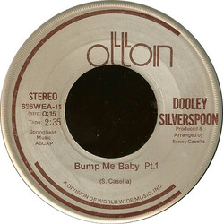 Dooley Silverspoon Bump Me Baby USED VINYL 7INCH 45 RPM SINGLE STEREO