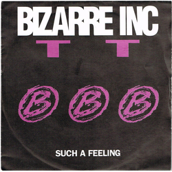 Bizarre Inc Such A Feeling Vinyl 7" USED