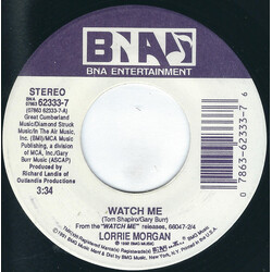 Lorrie Morgan Watch Me USED VINYL 7INCH 45 RPM SINGLE